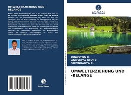 UMWELTERZIEHUNG UND -BELANGE