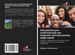 Educazione pre-professionale dei migranti nell'educazione degli adulti