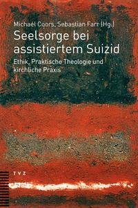 Seelsorge bei assistiertem Suizid