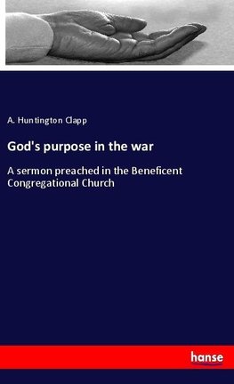 God's purpose in the war