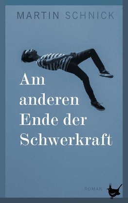 Am anderen Ende der Schwerkraft