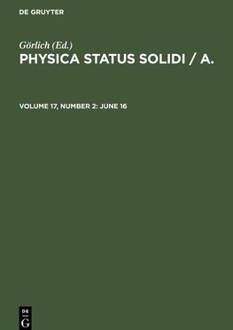 Physica status solidi / A., Volume 17, Number 2, June 16