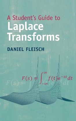 A Student's Guide to Laplace Transforms