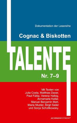 Cognac & Biskotten Talente Nr. 7-9. Anthologie.