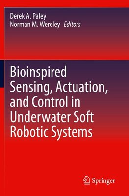 Bioinspired Sensing, Actuation, and Control in Underwater Soft Robotic Systems