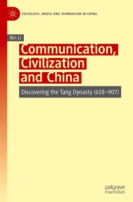 Communication, Civilization and China