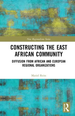 Constructing the East African Community