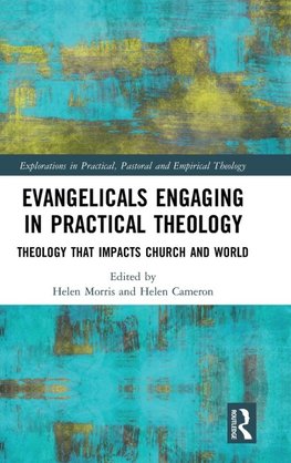 Evangelicals Engaging in Practical Theology