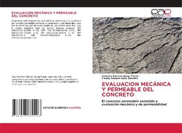 EVALUACION MECÁNICA Y PERMEABLE DEL CONCRETO