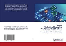 Service Marketing:Measuring Customers' Gratification