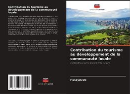 Contribution du tourisme au développement de la communauté locale