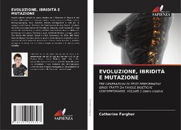 EVOLUZIONE, IBRIDITÀ E MUTAZIONE