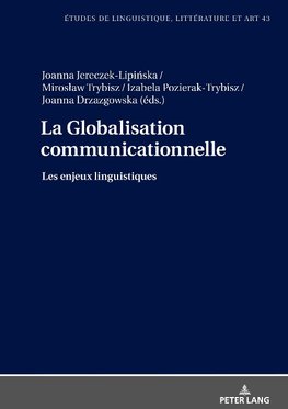 La Globalisation communicationnelle