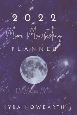 2022 Moon Manifesting Planner (UK Edition)