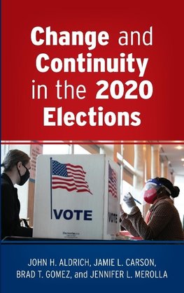 Change and Continuity in the 2020 Elections