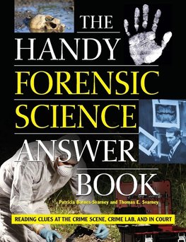 Handy Forensic Science Answer Book