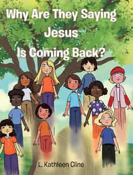 Why Are They Saying Jesus Is Coming Back?