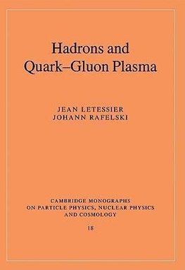 Hadrons and Quark-Gluon Plasma