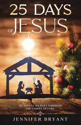 25 Days of Jesus