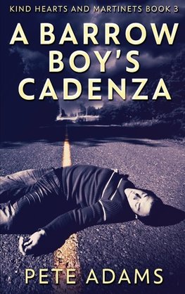 A Barrow Boy's Cadenza