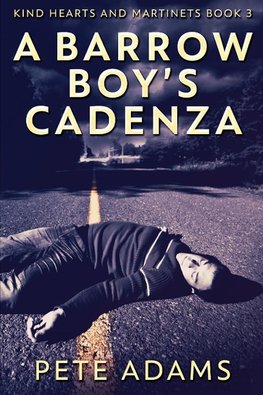 A Barrow Boy's Cadenza