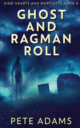 Ghost And Ragman Roll