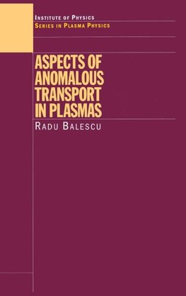 Balescu, R: Aspects of Anomalous Transport in Plasmas