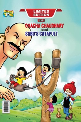 Chacha Chaudhary Aur Sabu ki Gulel / Catapult