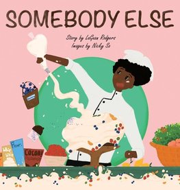 Somebody Else