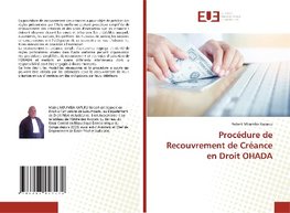 Procédure de Recouvrement de Créance en Droit OHADA