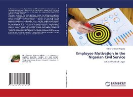 Employee Motivation in the Nigerian Civil Service