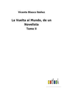 La Vuelta al Mundo, de un Novelista