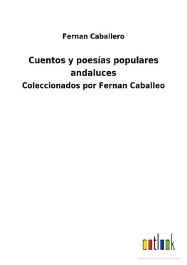 Cuentos y poesías populares andaluces