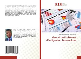 Manuel de Problèmes d'Intégration Economique