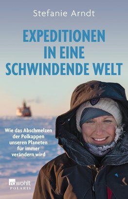 Expeditionen in eine schwindende Welt