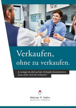 Verkaufen, ohne zu verkaufen