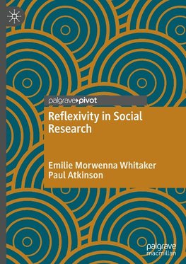 Reflexivity in Social Research