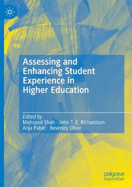 Assessing and Enhancing Student Experience in Higher Education