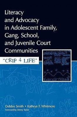 Smith, D: Literacy and Advocacy in Adolescent Family, Gang,