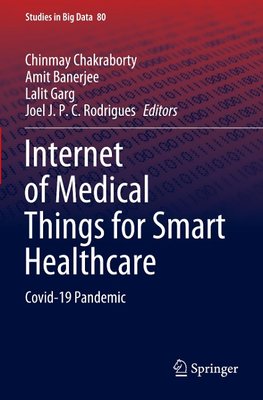 Internet of Medical Things for Smart Healthcare