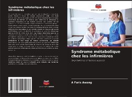 Syndrome métabolique chez les infirmières