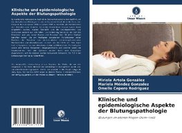 Klinische und epidemiologische Aspekte der Blutungspathologie