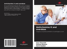 Antivitamins K and overdose