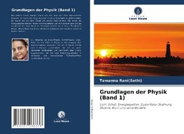 Grundlagen der Physik (Band 1)