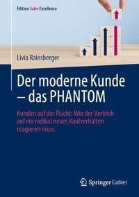 Der moderne Kunde - das PHANTOM