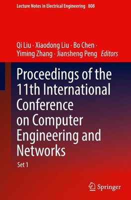 Proceedings of the 11th International Conference on Computer Engineering and Networks