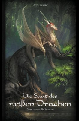 Die Saat des weißen Drachen