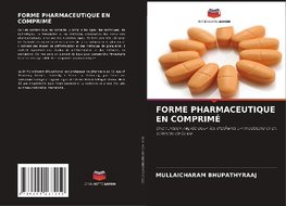 FORME PHARMACEUTIQUE EN COMPRIMÉ