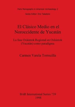 El Clásico Medio en el Noroccidente de Yucatán