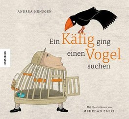 Ein Käfig ging einen Vogel suchen